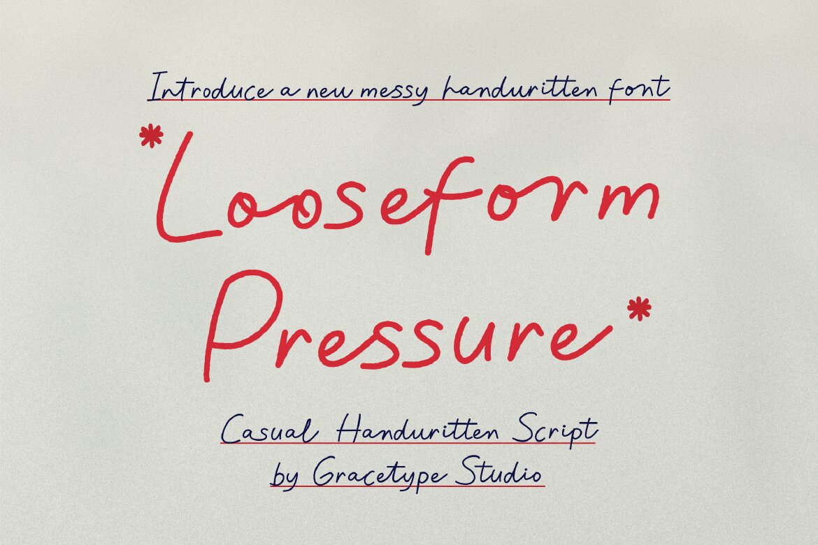Looseform Pressure | Casual Handwritten Script