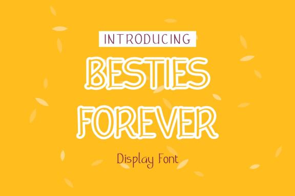 Besties Forever - Free Display Font