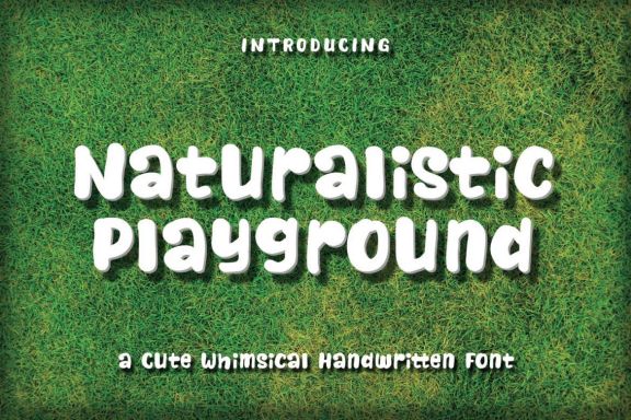 Naturalistic Playground - Cute Handwriting Font